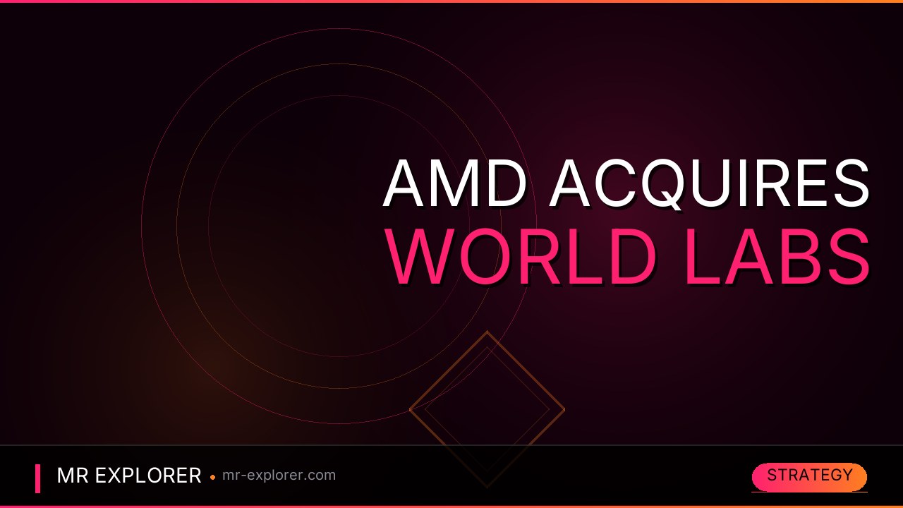 AMD Acquires World Labs for $8.2B in AI Infrastructure Battle