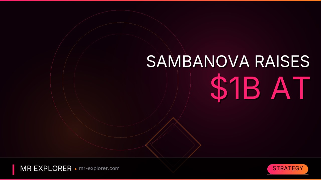 SambaNova Raises $1B at $11B Valuation Just 5 Months After Last Round